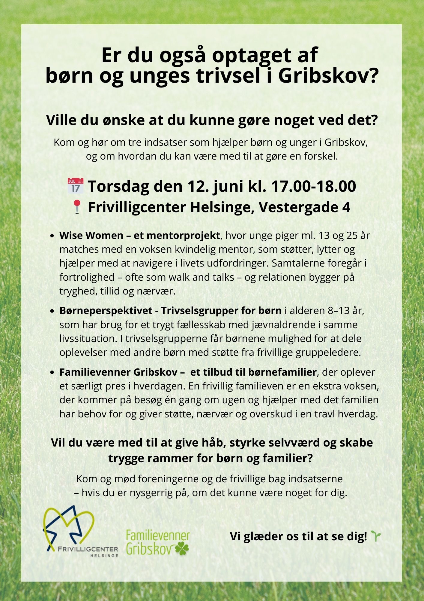 Er du også optaget af børn og unges trivsel i Gribskov så kom og hør om projekterne Wise Women Børneperspektivet og Familievenner Gribskov og om hvordan du kan være med til at gøre en forskel 2